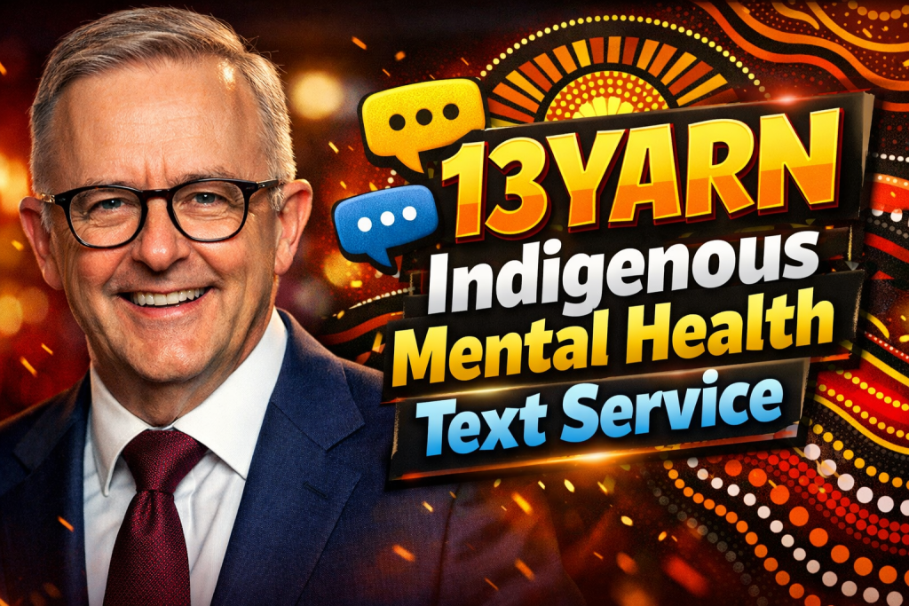 13YARN Indigenous Mental Health Text Service 247 Crisis Support for Aboriginal and Torres Strait Islander Peoples