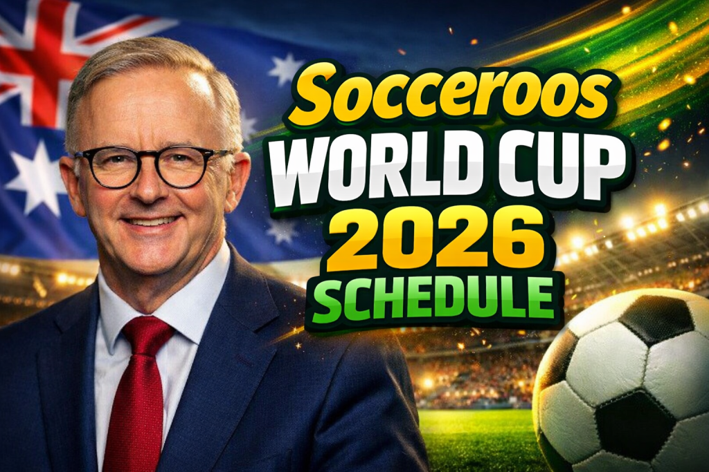 Socceroos World Cup 2026 Schedule Australia Fixtures, Group Draw & Match Dates Revealed